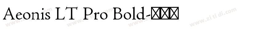 Aeonis LT Pro Bold字体转换